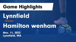 Lynnfield  vs Hamilton wenham Game Highlights - Nov. 11, 2023