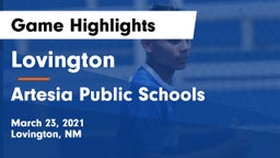 Lovington  vs Artesia Public Schools Game Highlights - March 23, 2021