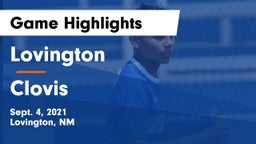 Lovington  vs Clovis  Game Highlights - Sept. 4, 2021