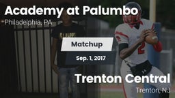 Matchup: Academy at Palumbo H vs. Trenton Central  2017