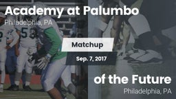 Matchup: Academy at Palumbo H vs.  of the Future  2017