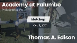 Matchup: Academy at Palumbo H vs. Thomas A. Edison 2017