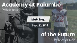 Matchup: Academy at Palumbo H vs.  of the Future 2018