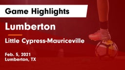 Lumberton  vs Little Cypress-Mauriceville  Game Highlights - Feb. 5, 2021