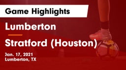 Lumberton  vs Stratford  (Houston) Game Highlights - Jan. 17, 2021