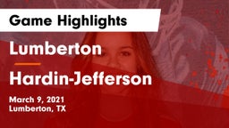Lumberton  vs Hardin-Jefferson  Game Highlights - March 9, 2021