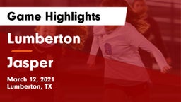 Lumberton  vs Jasper  Game Highlights - March 12, 2021