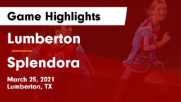 Lumberton  vs Splendora  Game Highlights - March 25, 2021