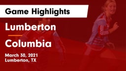 Lumberton  vs Columbia  Game Highlights - March 30, 2021