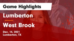 Lumberton  vs West Brook  Game Highlights - Dec. 14, 2021