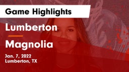 Lumberton  vs Magnolia  Game Highlights - Jan. 7, 2022