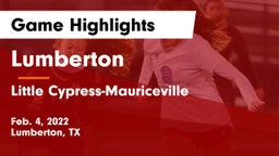 Lumberton  vs Little Cypress-Mauriceville  Game Highlights - Feb. 4, 2022