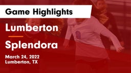Lumberton  vs Splendora  Game Highlights - March 24, 2022