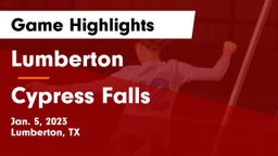 Lumberton  vs Cypress Falls  Game Highlights - Jan. 5, 2023