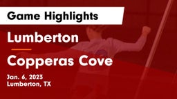 Lumberton  vs Copperas Cove  Game Highlights - Jan. 6, 2023