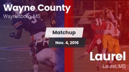 Matchup: Wayne County High vs. Laurel  2016