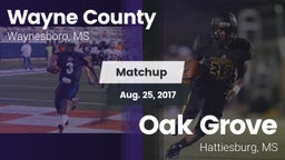 Matchup: Wayne County High vs. Oak Grove  2017