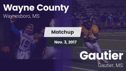 Matchup: Wayne County High vs. Gautier  2017