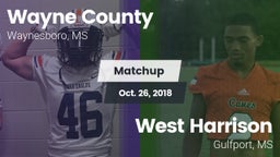 Matchup: Wayne County High vs. West Harrison  2018