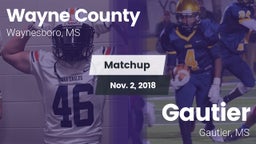 Matchup: Wayne County High vs. Gautier  2018