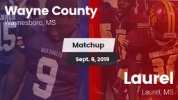 Matchup: Wayne County High vs. Laurel  2019