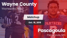 Matchup: Wayne County High vs. Pascagoula  2019