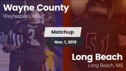 Matchup: Wayne County High vs. Long Beach  2019
