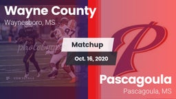 Matchup: Wayne County High vs. Pascagoula  2020