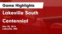 Lakeville South  vs Centennial  Game Highlights - Dec 28, 2016