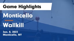 Monticello  vs Wallkill  Game Highlights - Jan. 8, 2022