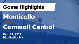 Monticello  vs Cornwall Central  Game Highlights - Dec. 22, 2021