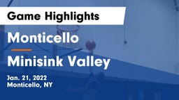 Monticello  vs Minisink Valley  Game Highlights - Jan. 21, 2022