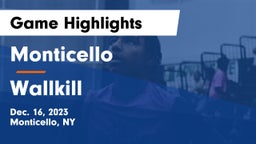 Monticello  vs Wallkill  Game Highlights - Dec. 16, 2023