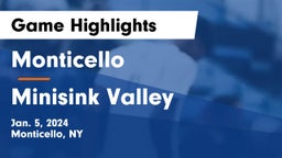 Monticello  vs Minisink Valley  Game Highlights - Jan. 5, 2024