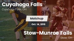 Matchup: Cuyahoga Falls High vs. Stow-Munroe Falls  2016