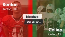 Matchup: Kenton  vs. Celina  2016