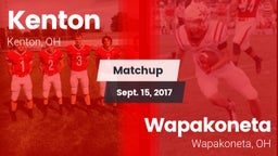 Matchup: Kenton  vs. Wapakoneta  2017