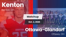 Matchup: Kenton  vs. Ottawa-Glandorf  2020