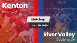 Matchup: Kenton  vs. River Valley  2020