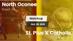 Matchup: North Oconee High vs. St. Pius X Catholic  2016