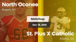 Matchup: North Oconee High vs. St. Pius X Catholic  2019