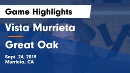 Vista Murrieta  vs Great Oak  Game Highlights - Sept. 24, 2019