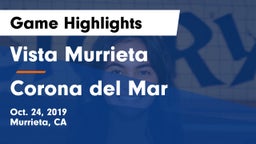 Vista Murrieta  vs Corona del Mar  Game Highlights - Oct. 24, 2019