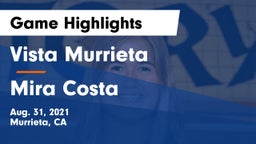 Vista Murrieta  vs Mira Costa Game Highlights - Aug. 31, 2021