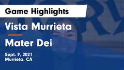 Vista Murrieta  vs Mater Dei  Game Highlights - Sept. 9, 2021