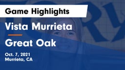 Vista Murrieta  vs Great Oak Game Highlights - Oct. 7, 2021