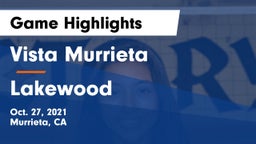 Vista Murrieta  vs Lakewood  Game Highlights - Oct. 27, 2021