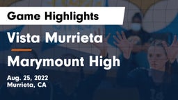 Vista Murrieta  vs Marymount High Game Highlights - Aug. 25, 2022