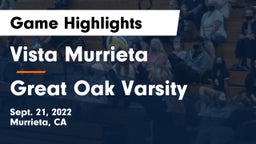 Vista Murrieta  vs Great Oak Varsity Game Highlights - Sept. 21, 2022