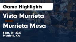 Vista Murrieta  vs Murrieta Mesa  Game Highlights - Sept. 28, 2022